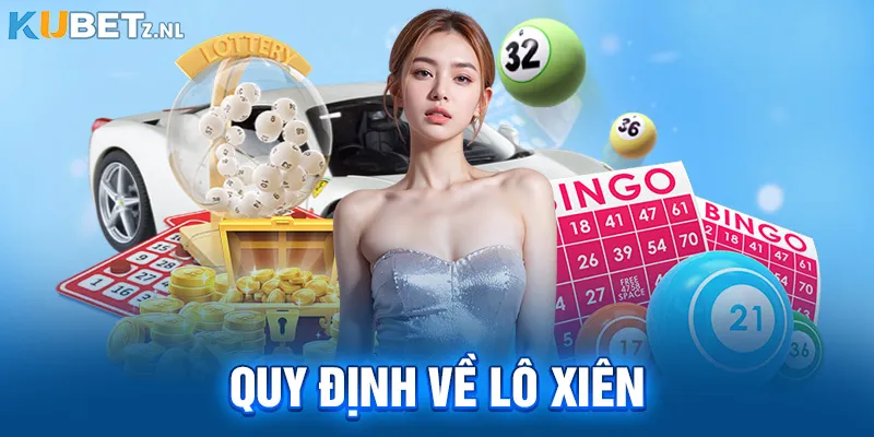 Quy định về cách đánh lô xiên