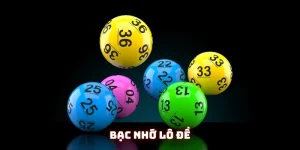 Bạc nhớ lô đề là gì? Cách chơi chuẩn