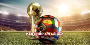Kèo chấp 3/4 sẽ như thế nào? Kubet sẽ giải thích từ a tới z