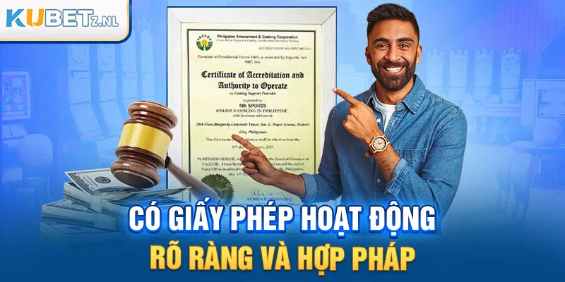 Giấy phép hoạt động rõ ràng và hợp pháp quốc tế